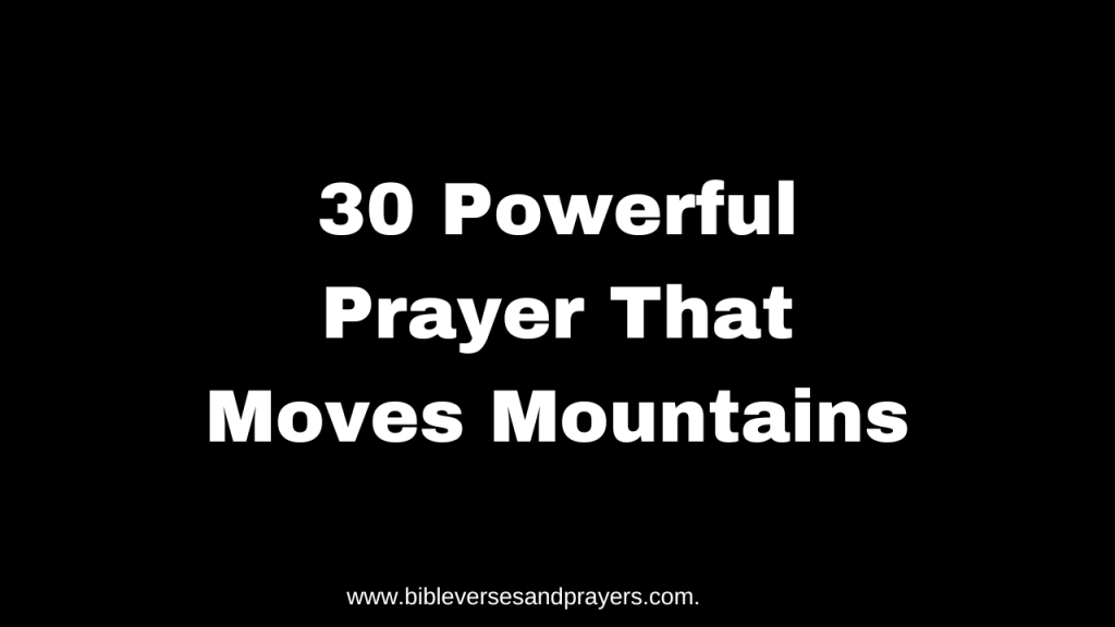 Prayer That Moves Mountains