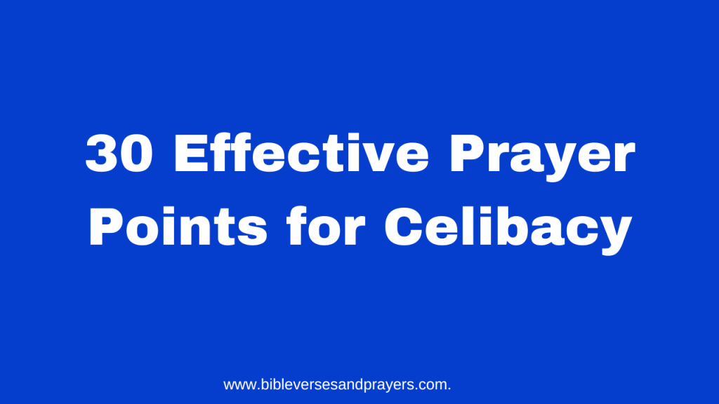 Prayer for celibacy