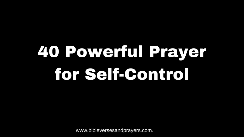 Prayer for self-control