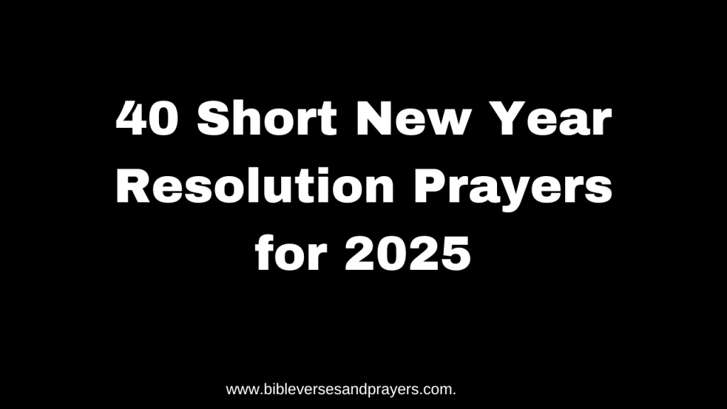 Short new year resolution prayers