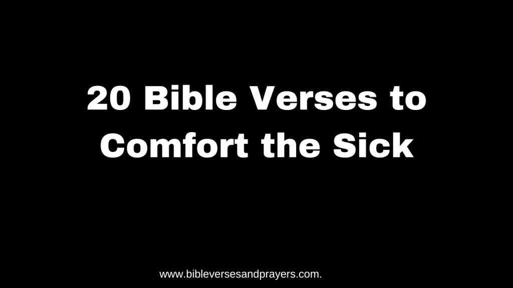 bible verses to comfort the sick