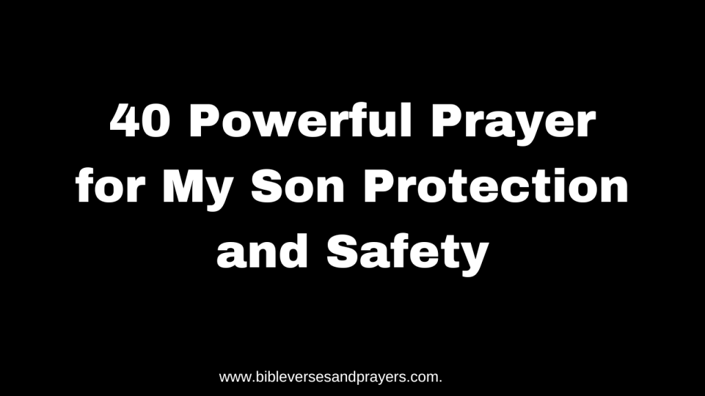 prayer for my son protection