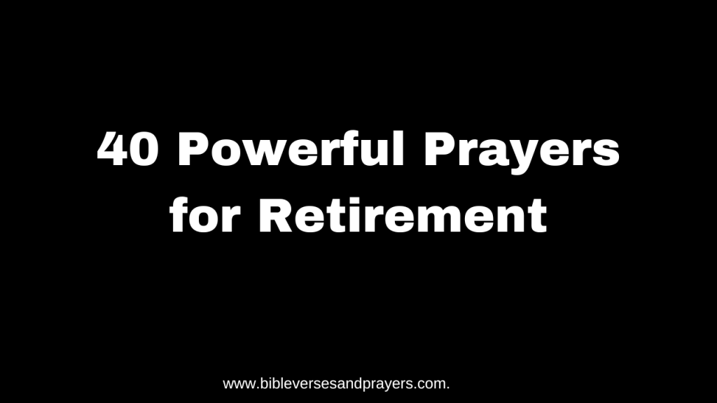 prayers for retirement