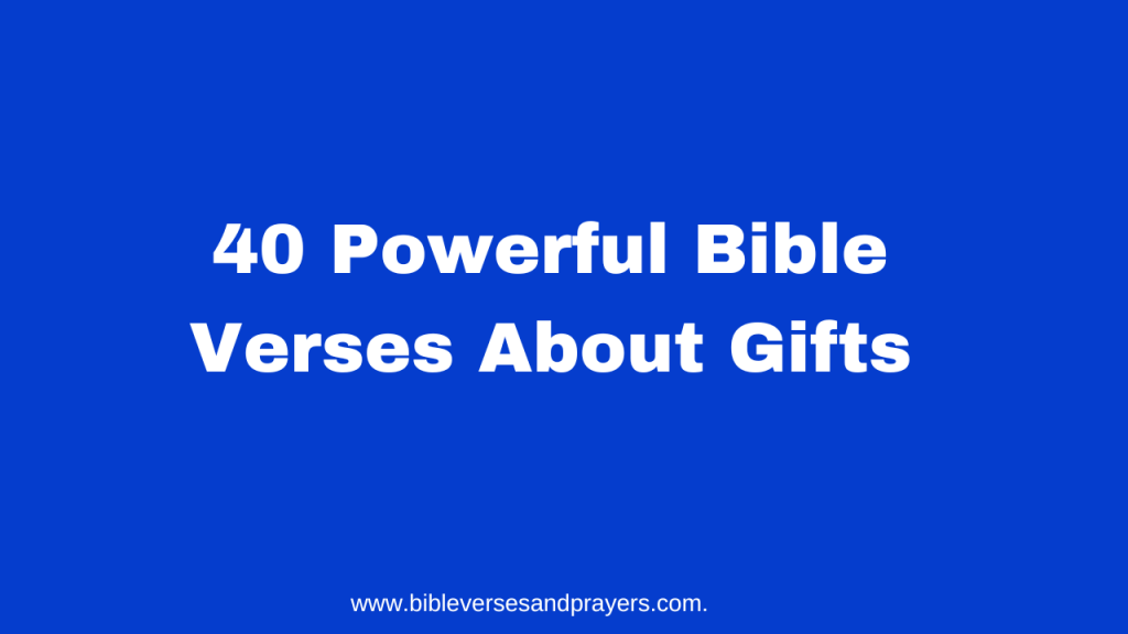 Bible Verses About Gifts