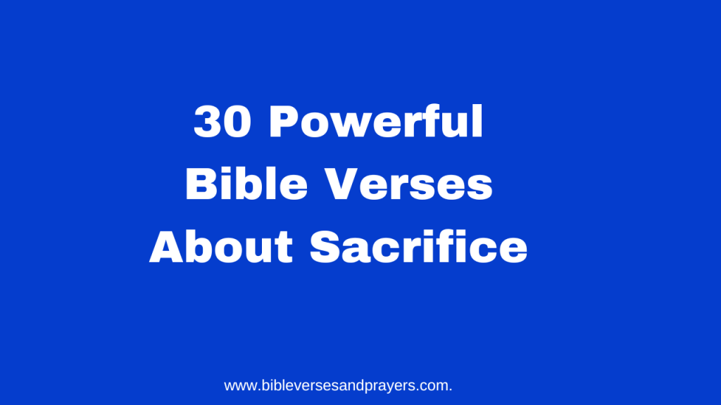 Bible Verses About Sacrifice