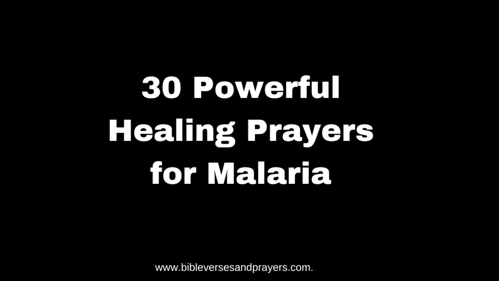 Healing Prayers For Malaria