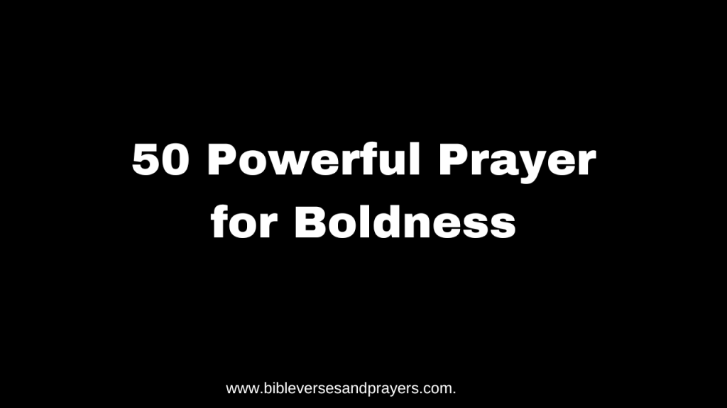 Prayer for Boldness