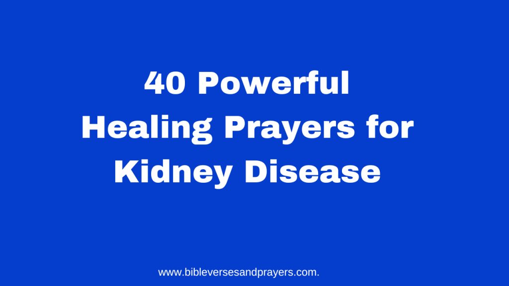 healing prayers for kidney disease