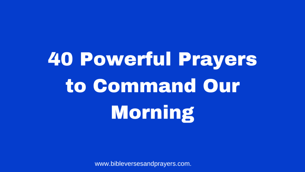 prayers to command our morning