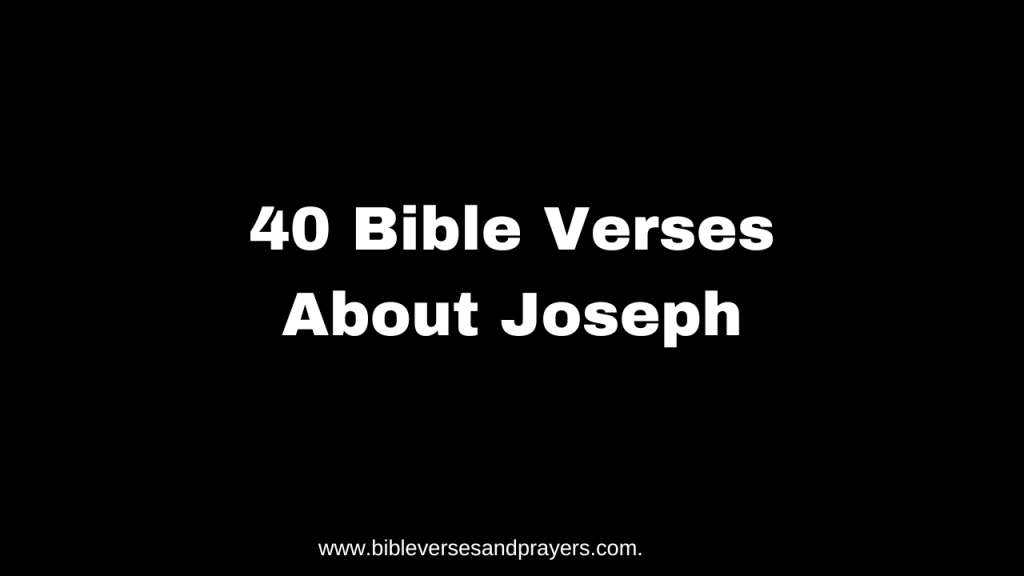 Bible Verses About Joseph