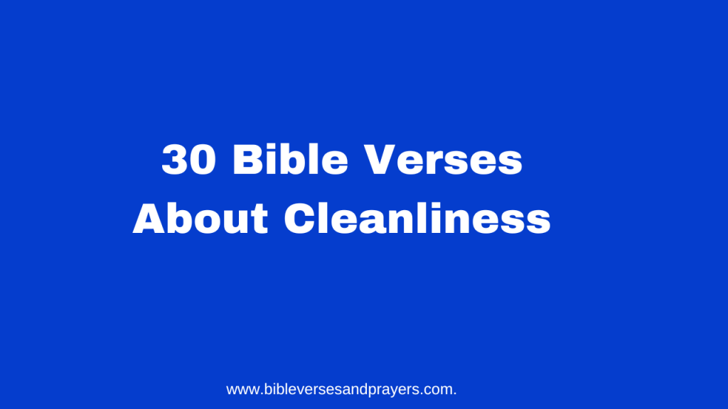 Bible verses about cleanliness