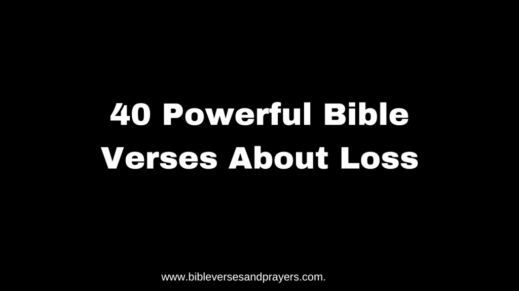 Bible verses about loss