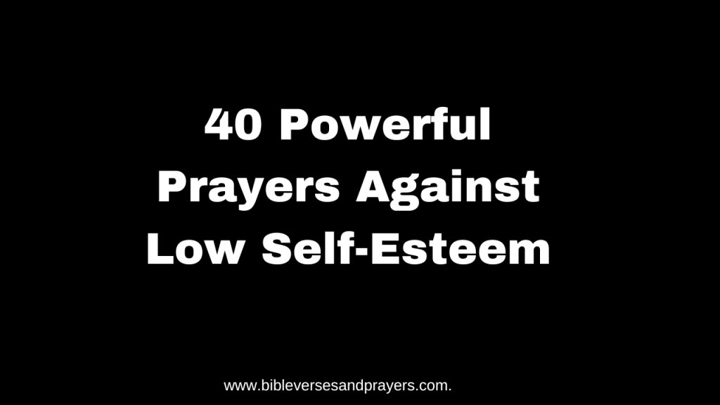 Prayers against low self-esteem