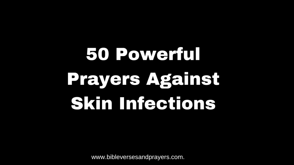 Prayers against skin infections