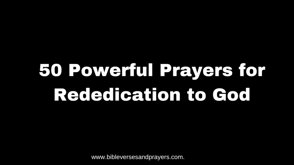 Prayers for rededication to God