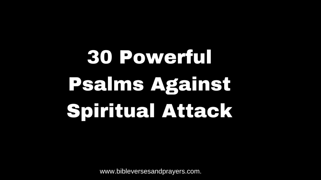 Psalms against spiritual attack