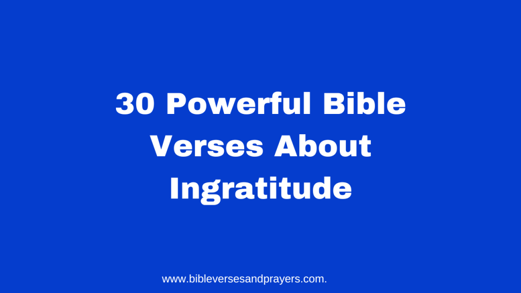 bible verses about ingratitude