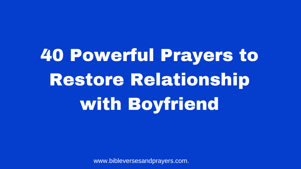 prayer to restore relationship with boyfriend