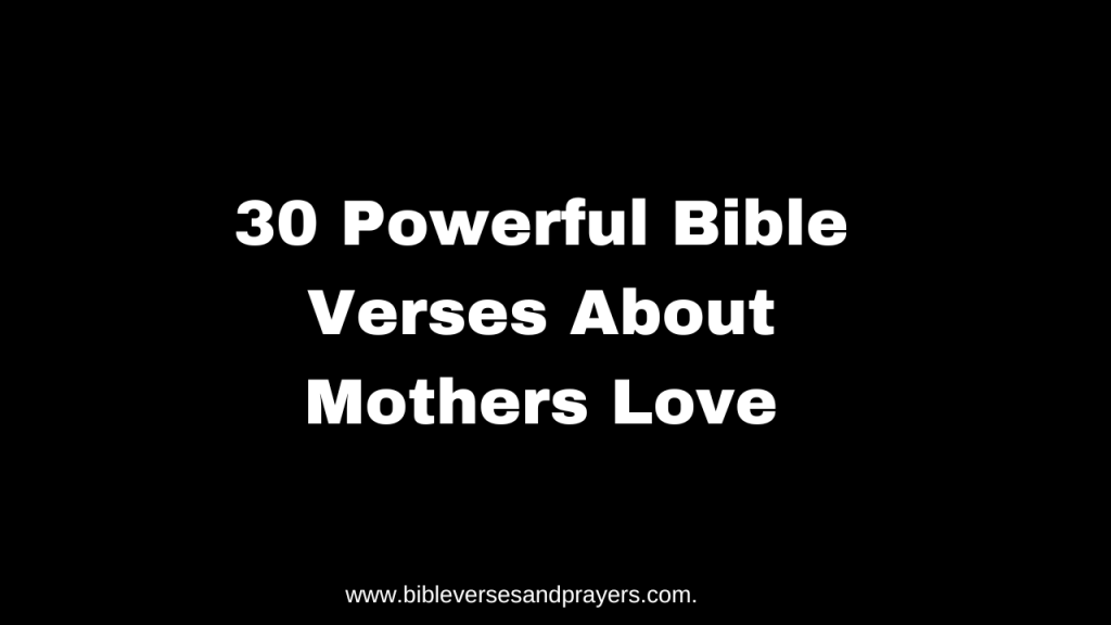 Bible verses about mothers love