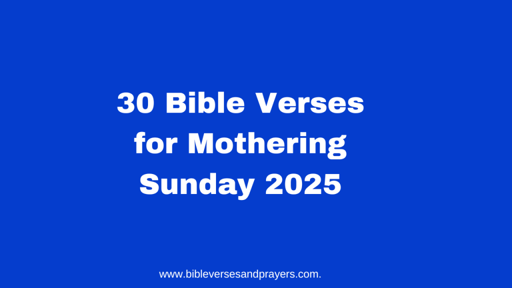 Bible verses for mothering Sunday