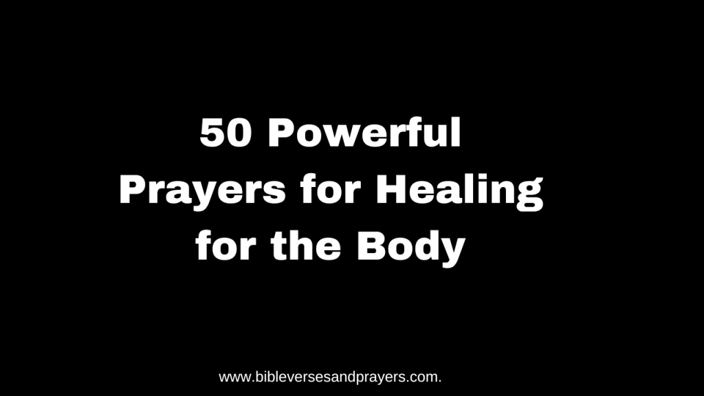 Prayers for healing for the body