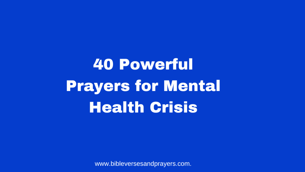 Prayers for mental health crisis