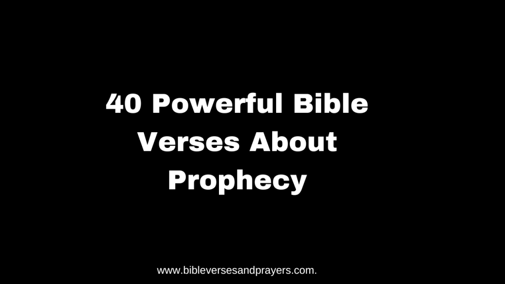 bible verses about prophecy