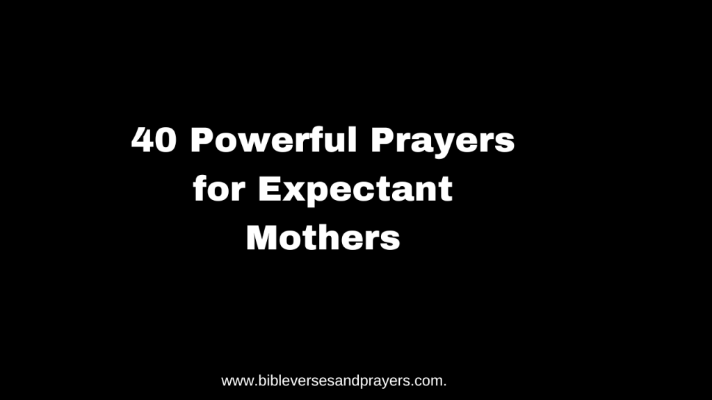Prayers for expectant mothers