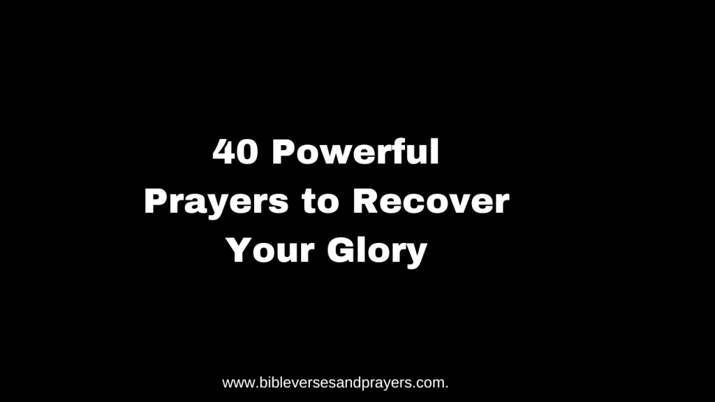 Prayers to recover your glory