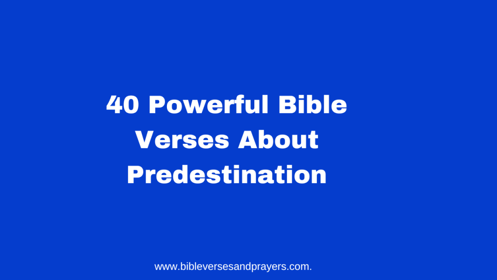 bible verses about predestination