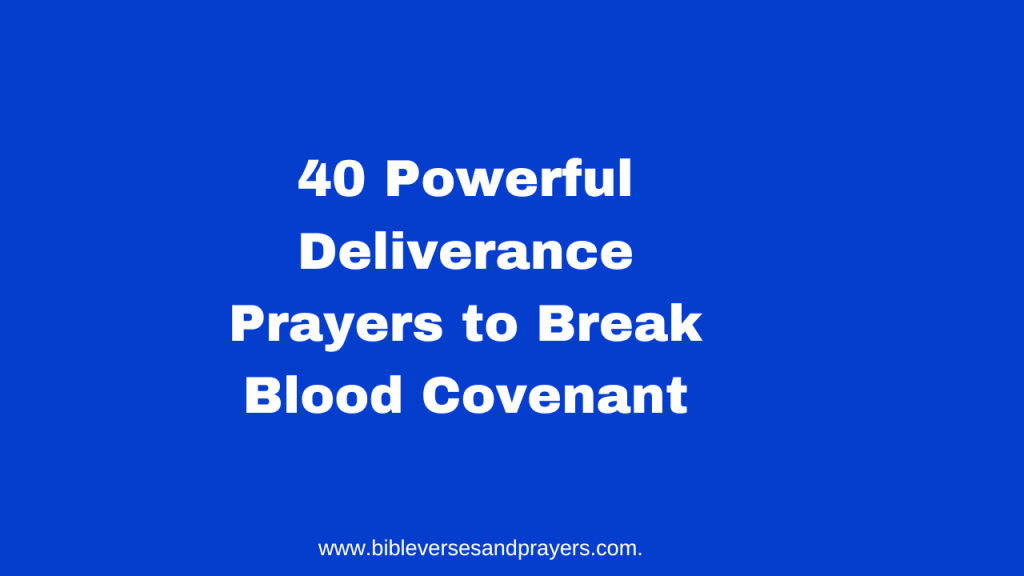 prayers to break blood covenant
